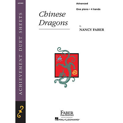 Faber Piano Adventures Chinese Dragons (Advanced Piano Duet) Faber Piano Adventures® Series Book by Nancy Faber