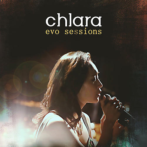 Chlara - Chlara - Evo Sessions