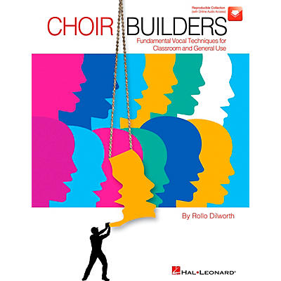 Hal Leonard Choir Builders - Fundamental Vocal Techniques for Classroom and General Use (Book/Online Audio)