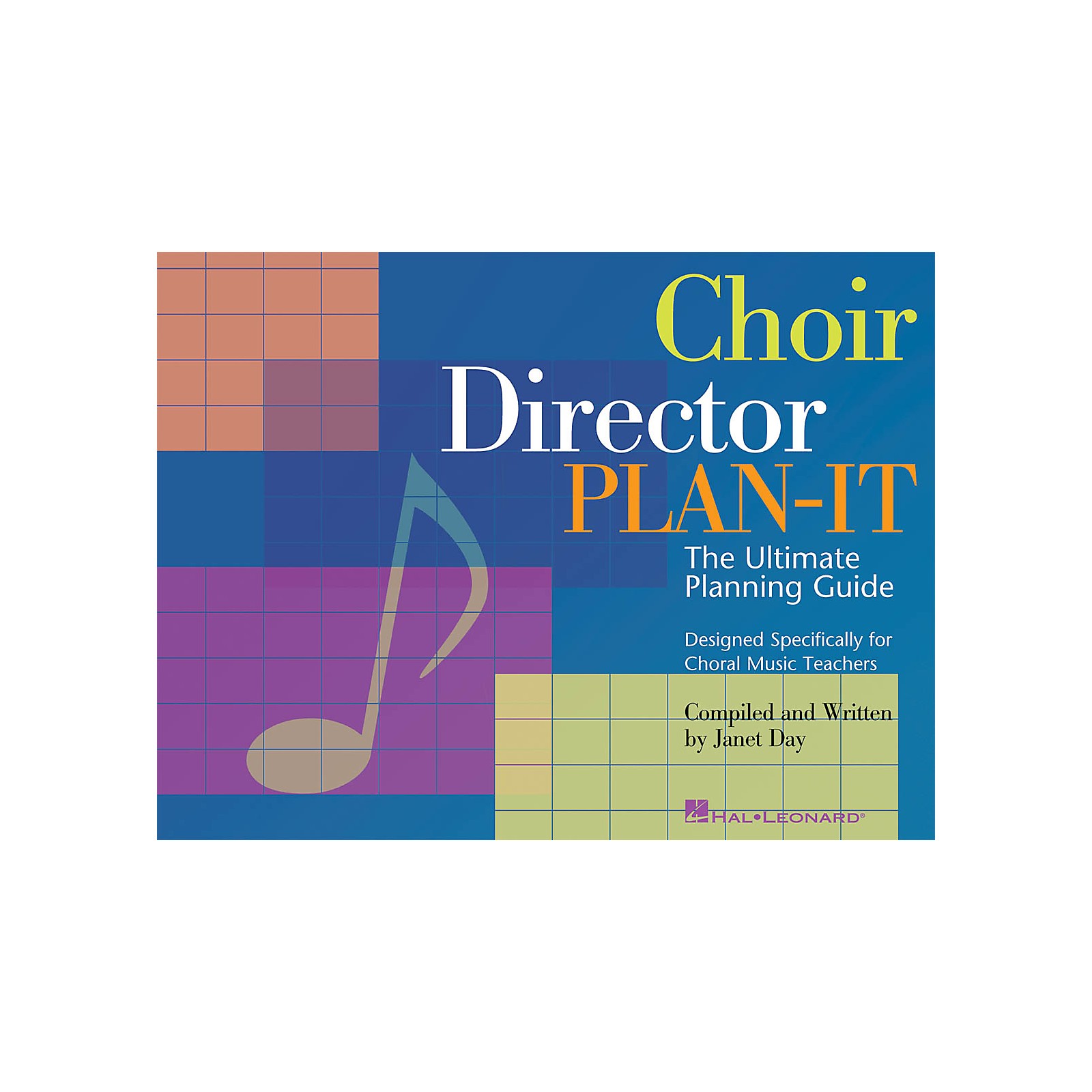 Hal Leonard Choir Director PlanIt (The Ultimate Planning Guide for Choral Music Teachers