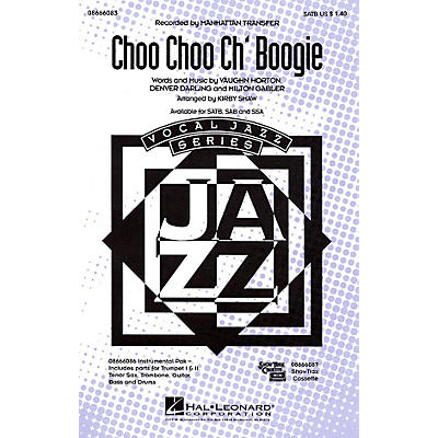 Hal Leonard Choo Choo Ch'Boogie SATB by The Manhattan Transfer arranged by Kirby Shaw