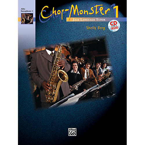 Alfred Chop-Monster Book 1 Alto Saxophone 1 Book & CD