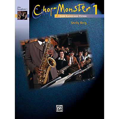 Alfred Chop-Monster Book 1 Alto Saxophone 1 Book
