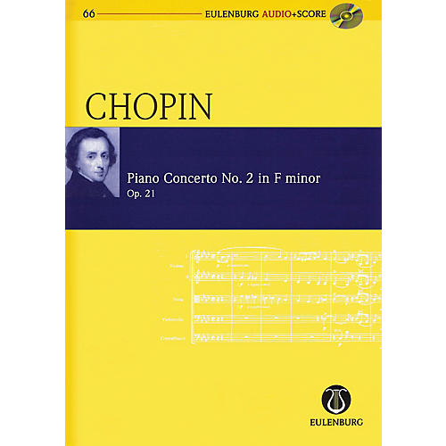 Eulenburg Chopin - Piano Conc No. 2 in F-minor, Op. 21 Study Score W/ CD Edited by Michael Stegemann