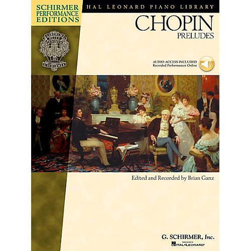 Chopin Preludes Book/CD - Schirmer Performance Edition By Chopin / Ganz
