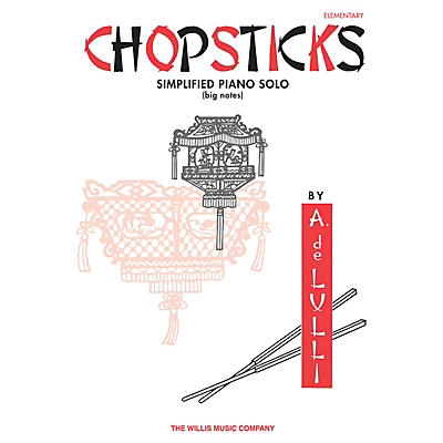 Willis Music Chopsticks (Elem Level) Willis Series by Arthur de Lulli