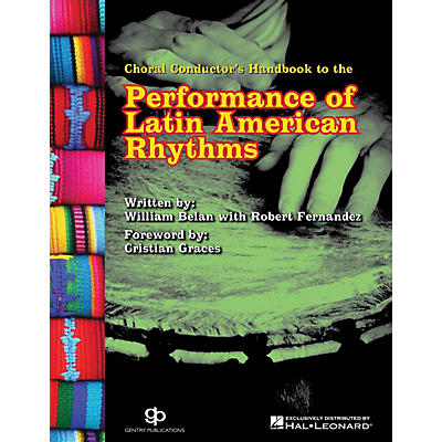 Gentry Publications Choral Conductor's Guide to the Performance of Latin American Rhythms CD-ROM