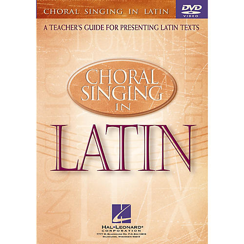 Hal Leonard Choral Singing in Latin (A Teacher's Guide for Presenting Latin Texts) DVD by Darwin Sanders