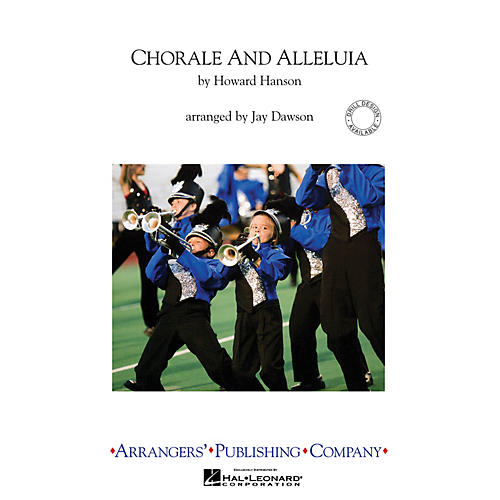 Arrangers Chorale and Alleluia Marching Band Level 4 Arranged by Jay Dawson