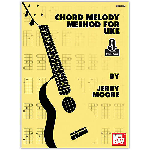 Chord Melody Method for Uke (Book/Online Audio)