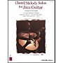 Cherry Lane Chord/Melody Solos for Jazz Guitar Book