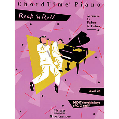 Faber Piano Adventures Chordtime Piano - Level 2B Rock 'N' Roll Faber Piano Adventures Series
