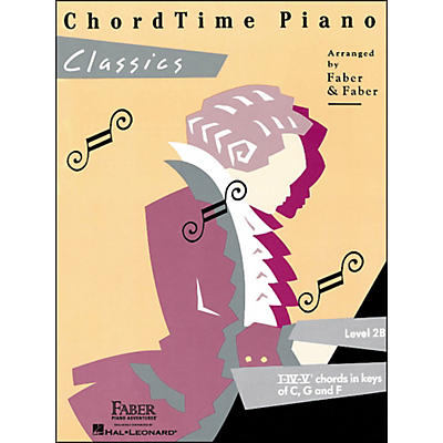 Faber Piano Adventures Chordtime Piano Classics Book Level 2B - Faber Piano