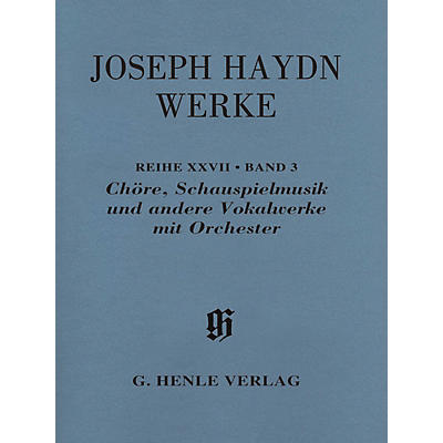 G. Henle Verlag Choruses, Incidental Music and Other Vocal Works with Orchestra Henle Edition by Haydn Edited by Dack