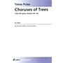 Schott Music Choruses of Trees (4-Part Treble) SSAA Composed by Tobias Picker