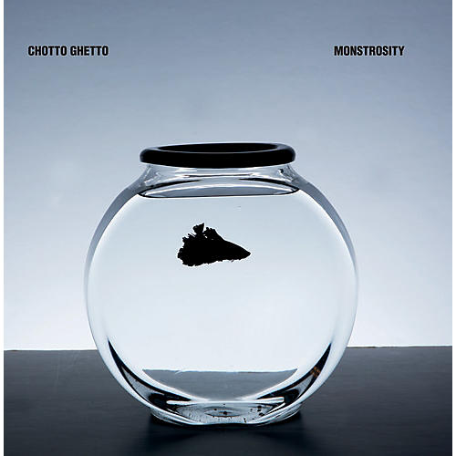 Chotto Ghetto - Monstrosity