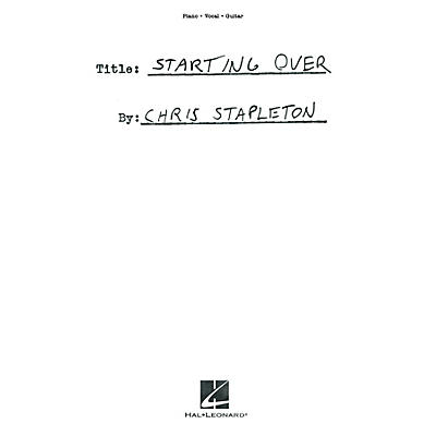 Hal Leonard Chris Stapleton - Starting Over Piano/Vocal/Guitar Songbook
