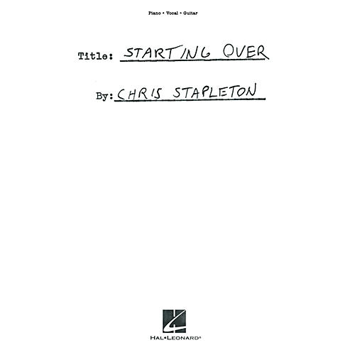 Hal Leonard Chris Stapleton - Starting Over Piano/Vocal/Guitar Songbook