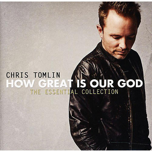 Chris Tomlin - How Great Is Our God: The Essential Collection (CD)