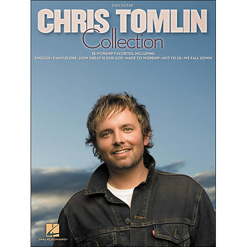 Chris Tomlin Collection - Easy Guitar with Notes & Tab