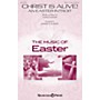Shawnee Press Christ Is Alive! (An Easter Introit) SATB, TRUMPET arranged by Joseph M. Martin