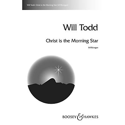 Boosey and Hawkes Christ Is the Morning Star SATB composed by Will Todd