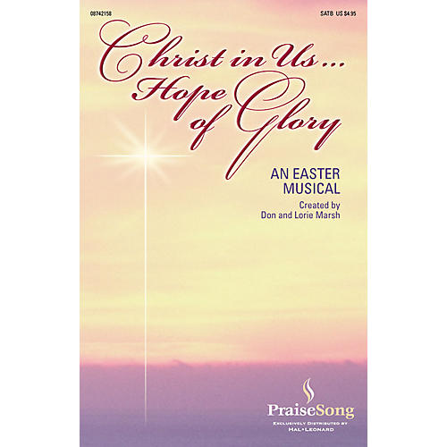 Christ in Us...Hope of Glory SATB composed by Don Marsh
