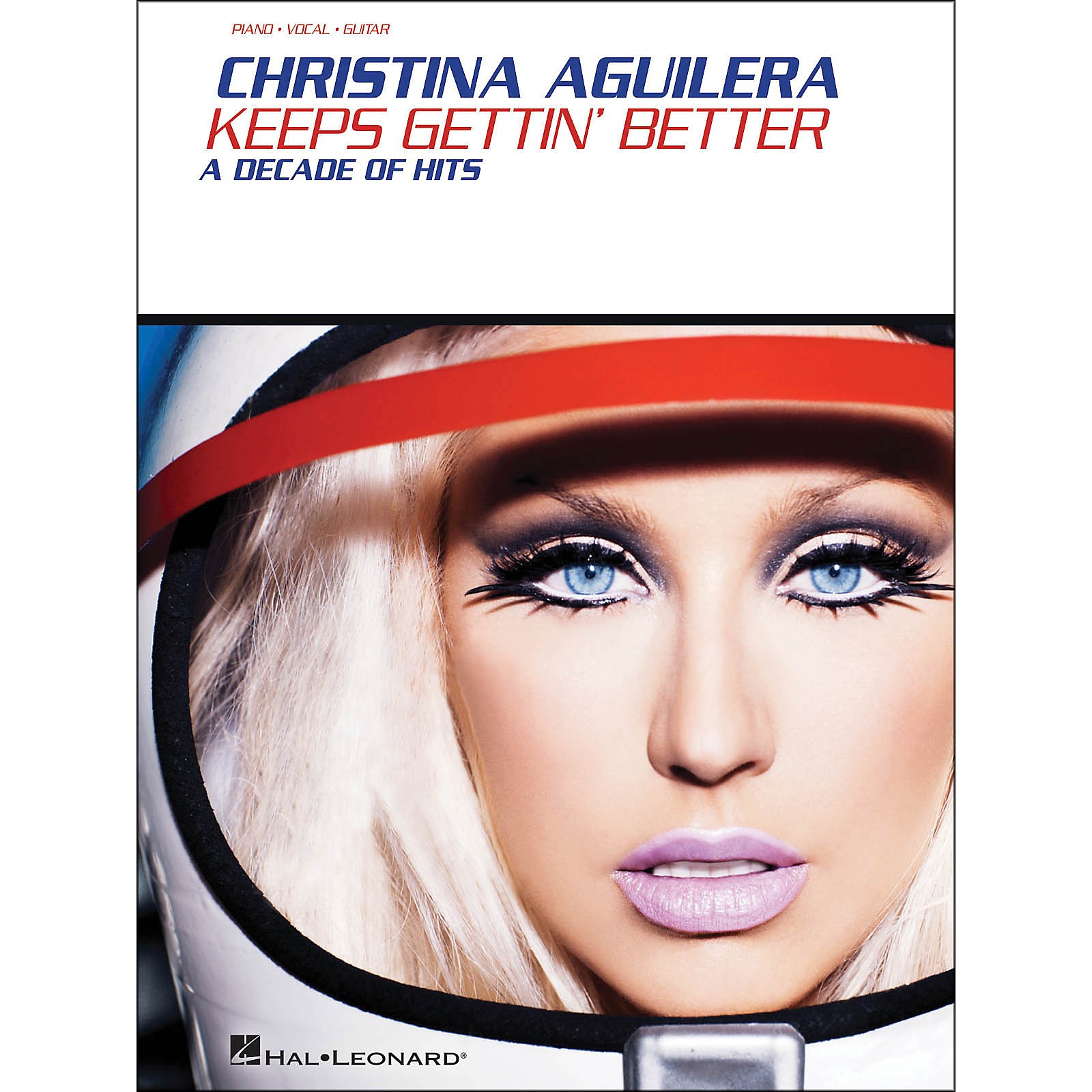 Hal Leonard Christina Aguilera - Keeps Gettin' Better: A ...