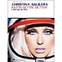 Hal Leonard Christina Aguilera - Keeps Gettin' Better: A Decade Of Hits arranged for piano, vocal, and guitar (P/V/G)