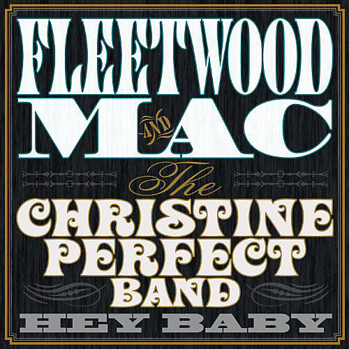 Christine Perfect - Hey Baby