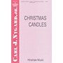 Hinshaw Music Christmas Candles 2-Part composed by Carl Nygard, Jr.