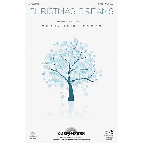 Shawnee Press Christmas Dreams SATB composed by Heather Sorenson