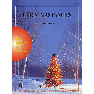 Curnow Music Christmas Fancies (Grade 4 - Score Only) Concert Band Level 4 Composed by James Curnow