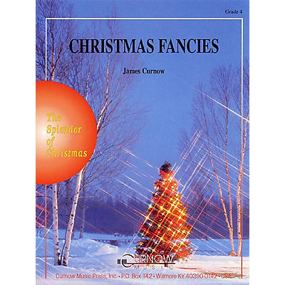 Curnow Music Christmas Fancies (Grade 4 - Score and Parts) Concert Band Level 4 Composed by James Curnow