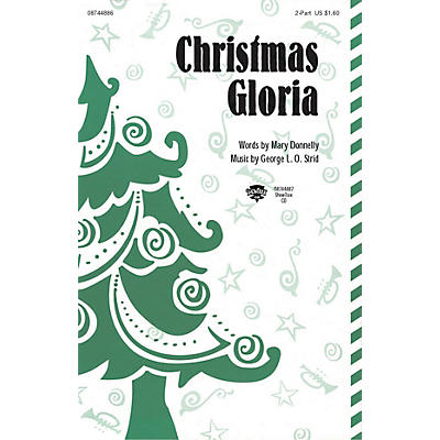 Hal Leonard Christmas Gloria 2-Part composed by Mary Donnelly/George L.O. Strid