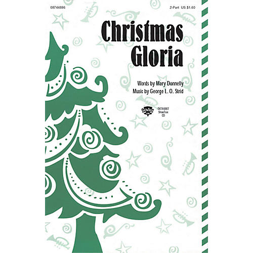 Hal Leonard Christmas Gloria 2-Part composed by Mary Donnelly/George L.O. Strid