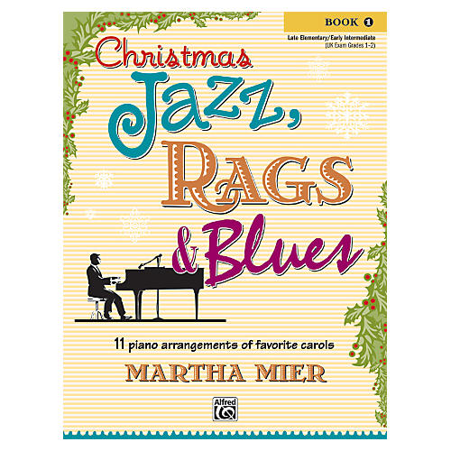 Alfred Christmas Jazz, Rags & Blues Book 1