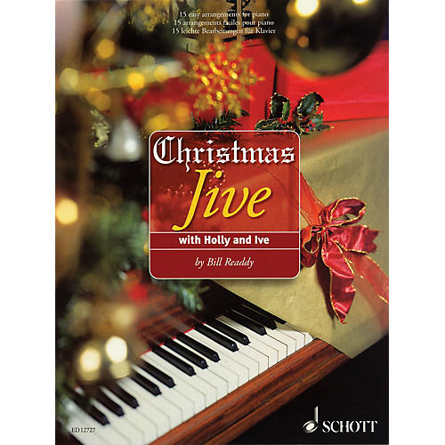 Schott Christmas Jive with Holly and Ive (15 Easy Arrangements for Piano) Schott Series