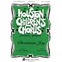 Fred Bock Music Christmas Joy (Houston Children's Chorus Choral Series) 2-Part composed by J. Paul Williams