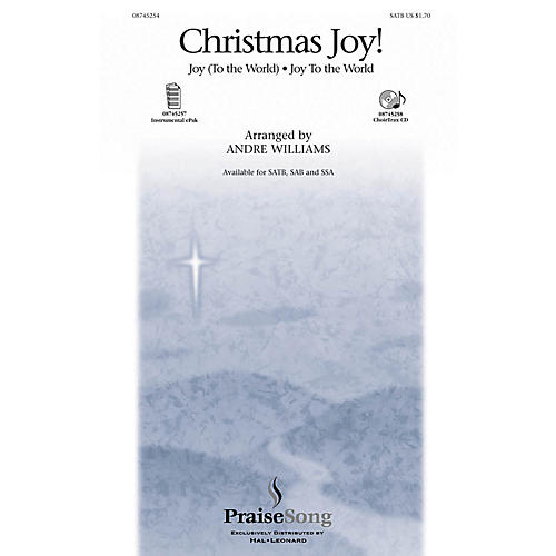 PraiseSong Christmas Joy! SATB arranged by Andre Williams