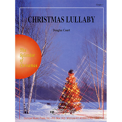 Christmas Lullaby (Grade 1 - Score and Parts) Concert Band Level 1 Arranged by Douglas Court