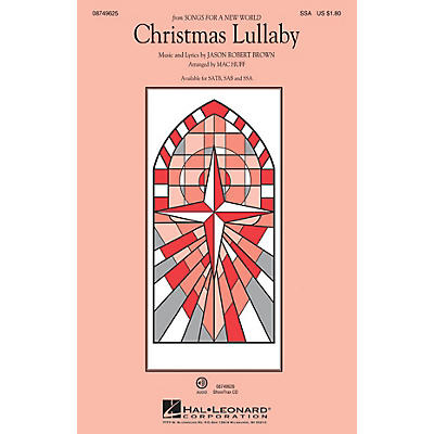 Hal Leonard Christmas Lullaby (from Songs for a New World) SSA arranged by Mac Huff