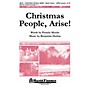 Shawnee Press Christmas People, Arise! SATB composed by Benjamin Harlan