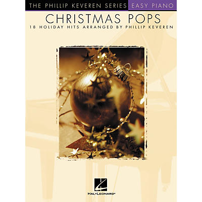 Hal Leonard Christmas Pops (18 Holiday Hits) - Phillip Keveren Series For Easy Piano