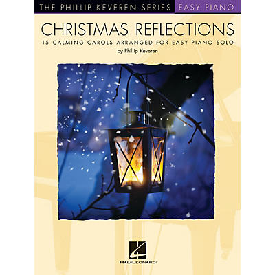 Hal Leonard Christmas Reflections - The Phillip Keveren Series Easy Piano Songbook