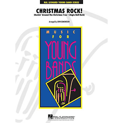 Hal Leonard Christmas Rock! - Young Concert Band Level 3 arranged by John Edmondson