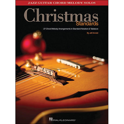 Christmas Standards Jazz Guitar Chord Melody Solos