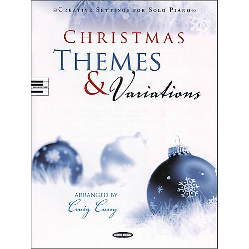 Christmas Themes & Variations: Creative Settings for Solo Piano