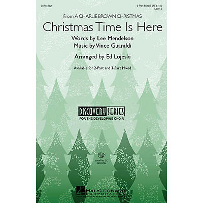 Hal Leonard Christmas Time Is Here 3-Part Mixed arranged by Ed Lojeski