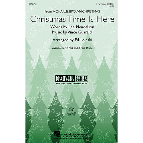 Hal Leonard Christmas Time Is Here 3-Part Mixed arranged by Ed Lojeski